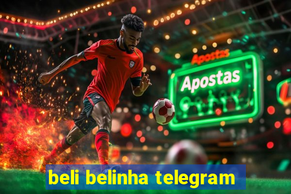 beli belinha telegram